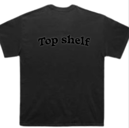 "Top shelf" shirt